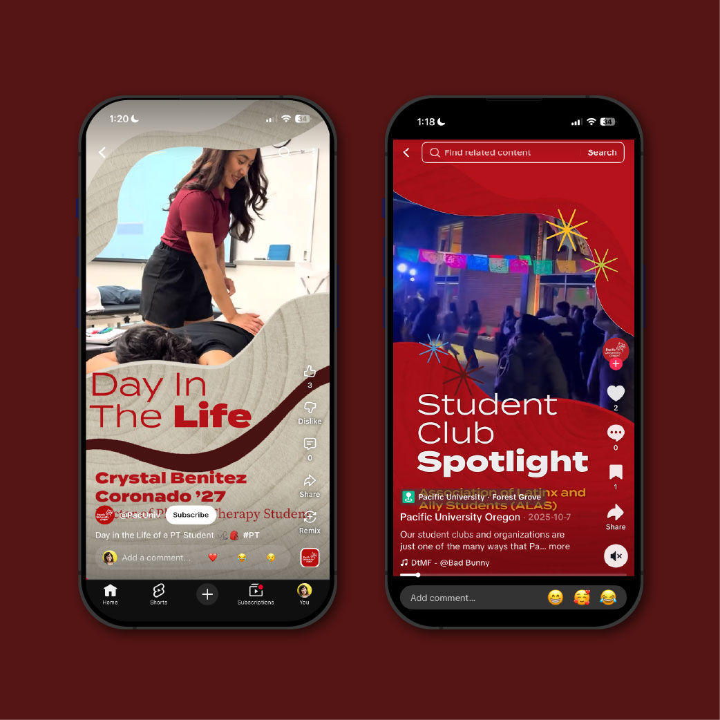 Mobile mockups displaying Pacific University’s vertical video strategy. The graphic shows student-centered "Day In The Life" and "Club Spotlight" content as it appears on YouTube Shorts and TikTok interfaces.